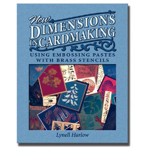 Dreamweaver Book - New Dimensions In Cardmaking