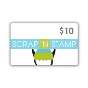 Scrap'n Stamp Gift Certificate - $10