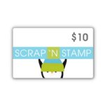 Scrap'n Stamp Gift Certificate - $10