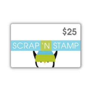 Scrap'n Stamp Gift Certificate - $25