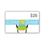 Scrap'n Stamp Gift Certificate - $25