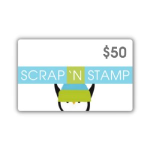 Scrap'n Stamp Gift Certificate - $50