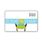 Scrap'n Stamp Gift Certificate - $50