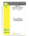 Birch Press Designs - Dies -  Hello Sugar Script