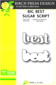 Birch Press Designs - Dies - Big Best Sugar Script