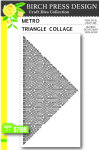 Birch Press Designs - Dies - Metro Triangle Collage