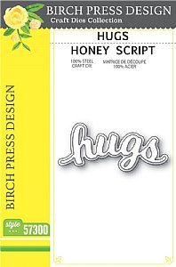 Birch Press Designs - Dies - Hugs Honey Script