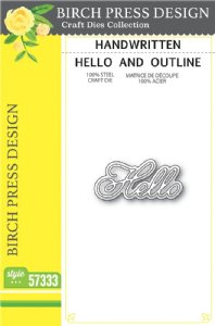 Birch Press Designs - Dies - Handwritten Hello and Outline