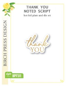 Birch Press Design - Hot Foil Plate & Die Set - Thank You Noted Script