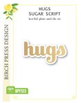 Birch Press Designs - Hot Foil Plate & Die Set - Hugs Sugar Script