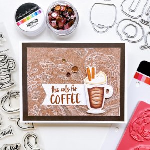 Catherine Pooler - Clear Stamps - Fall Calls for Lattes