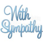 Dee's Distinctively - Dies - With Sympathy