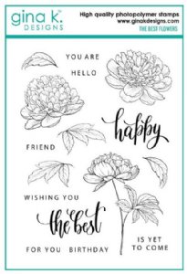 Gina K - Clear Stamps - The Best Flowers