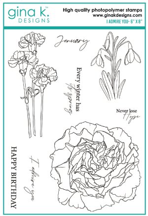 Gina K Designs - Clear Stamp - I Admire You