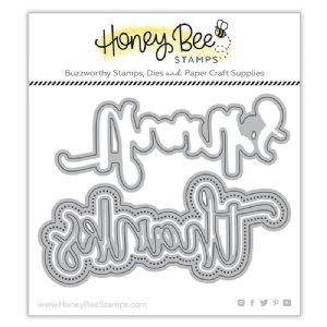 Honey Bee - Dies - Thanks