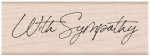 Hero Arts - Wood Stamp - Cursive With Sympathy