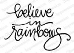 Impression Obsession - Cling Stamp - Believe in Rainbow