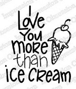 Impression Obsession- Cling Stamp - More Than Ice Cream