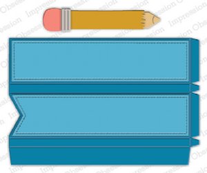 Impression Obsession - Die - Pencil Favor Box