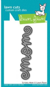 Lawn Fawn - Dies - Scripty Mom