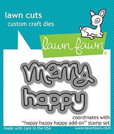 Lawn Fawn - Dies - Happy Happy Happy Add-On