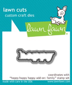 Lawn Fawn - Dies - Happy Happy Happy Add-On: Family