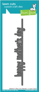 Lawn Fawn - Dies - Mother's Day Line Border