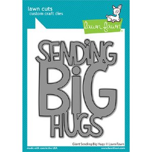 Lawn Fawn - Die - Giant Sending Big Hugs