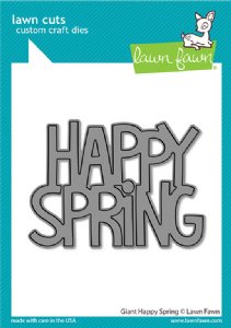 Lawn Fawn - Die - Giant Happy Spring