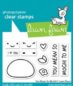 Lawn Fawn - Clear Stamp - You Mean So Mochi