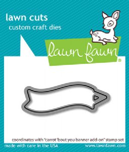 Lawn Fawn - Die - Carrot 'bout You Banner Add-On