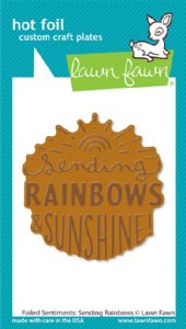 Lawn Fawn - Hot Foil Plate - Foiled Sentiments: Sending Rainbows