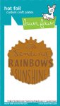 Lawn Fawn - Hot Foil Plate - Foiled Sentiments: Sending Rainbows