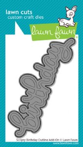Lawn Fawn - Die - Scripty Birthday Outline Add-On