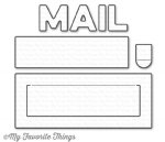 MFT - Dies - Mail Delivery