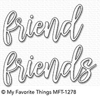 MFT - Dies - Friend Duo