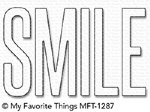 MFT - Dies - Smile