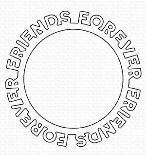 MFT - Dies - Friends Forever Circle Frame