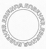 MFT - Dies - Friends Forever Circle Frame