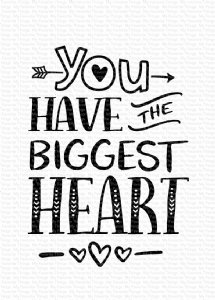 MFT - Clear Stamp - You Have the Biggest Heart