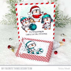 My Favorite Things - Clear Stamp - It's Penguining to Look a Lot Like Christmas
