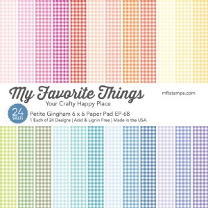 My Favorite Things - 6X6 Paper Pad - Petite Gingham