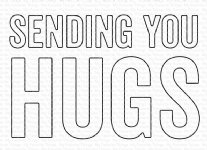 MFT - Dies - Sending You Hugs