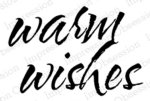 Impression Obsession - Wood Stamp - Warm Wishes
