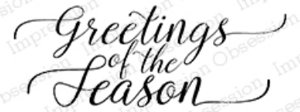 Impression Obsession - Wood Stamp - Greetings Of The Season