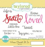 Taylored Expressions - Stamp Set - How Sweet It Is