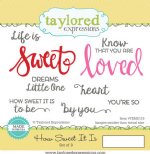 Taylored Expressions - Stamp Set - How Sweet It Is