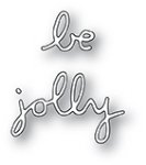 Poppystamps - Dies - Be Jolly Doodle Script