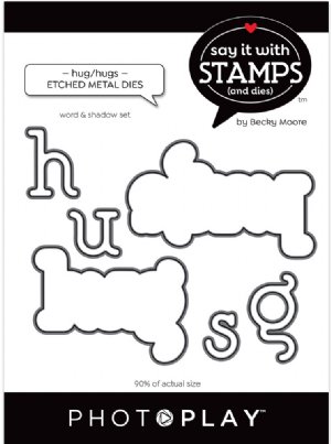 Say It With Stamps - Dies - Hug/Hugs Word