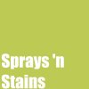 Sprays 'n Stains